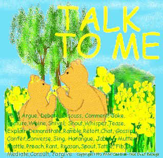 talk to me